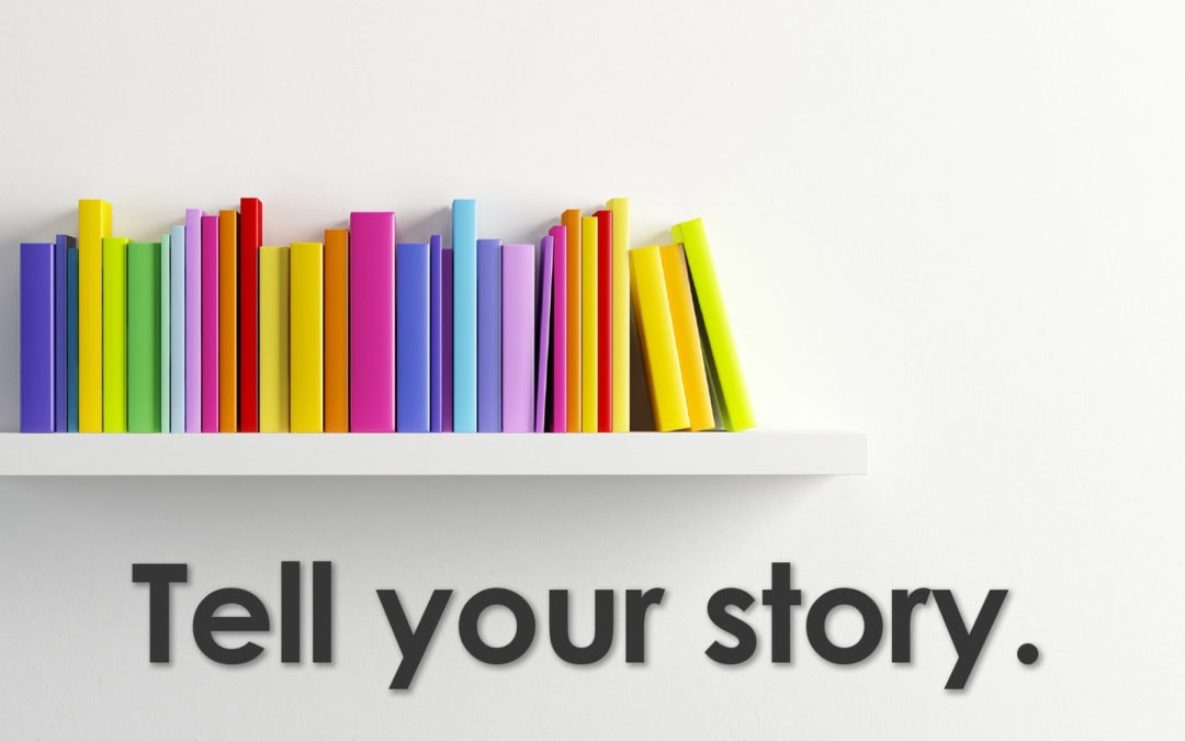 The Power of Telling Your Story